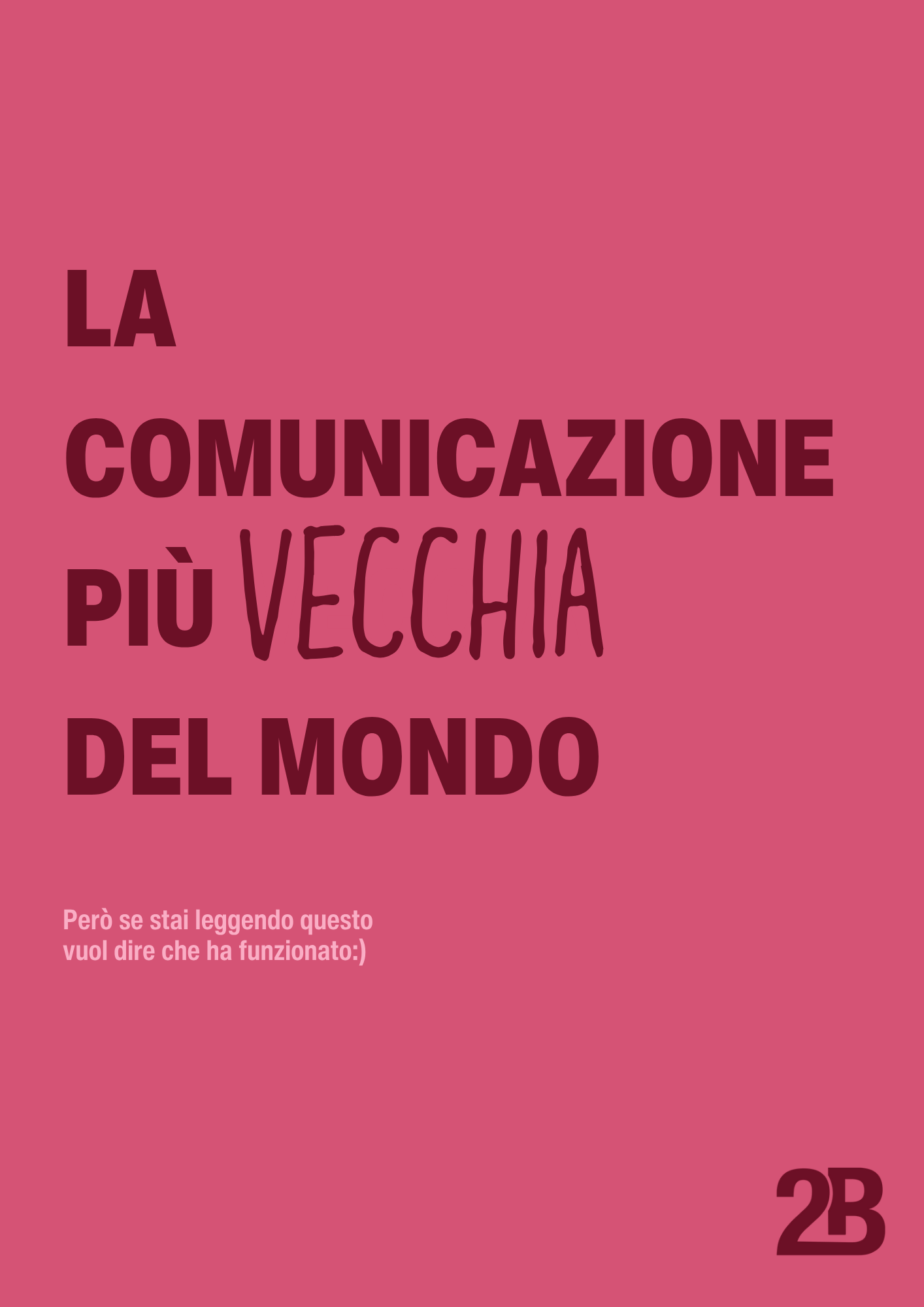 Grafica originale rosa fronte/retro con claim
